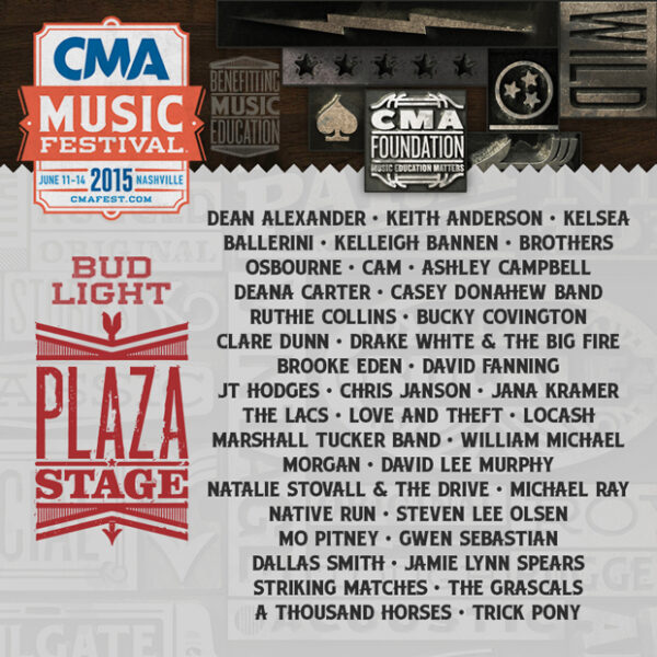 2015 CMA Music Festival Bud Light Plaza Stage Lineup Announcement