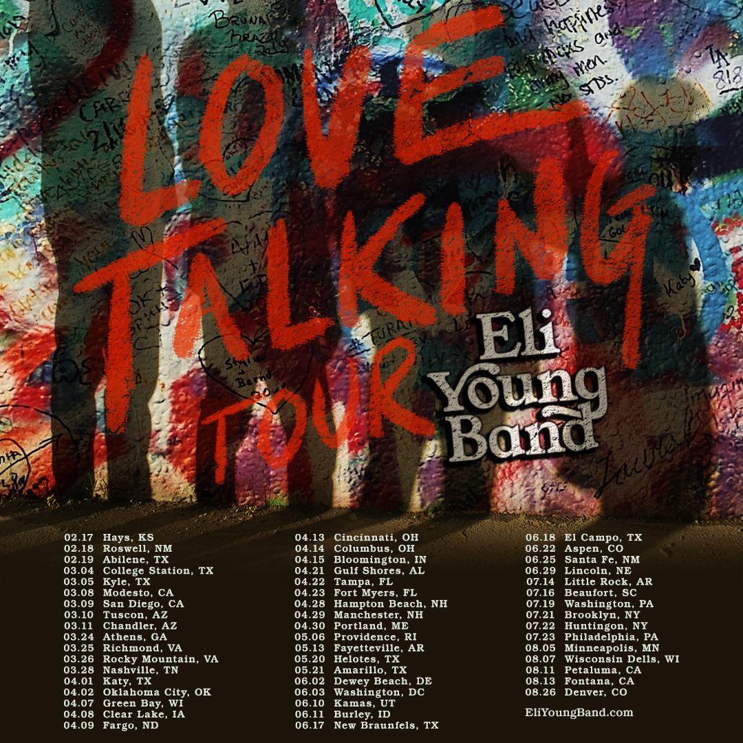 Eli Young Band Announces Love Talking Tour Dates Hometown Country Music