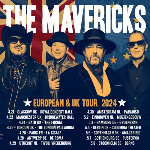 The Mavericks Announce 2024 European & UK Tour Dates Hometown Country