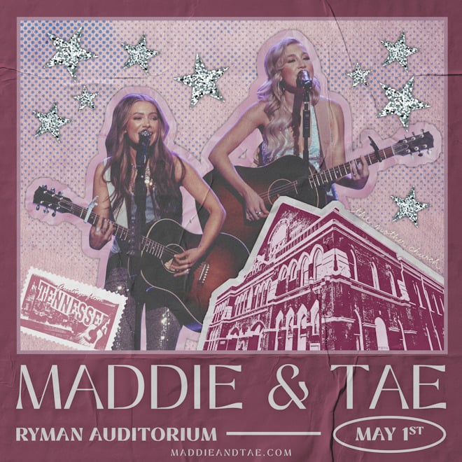 Maddie & Tae - Nashville, TN