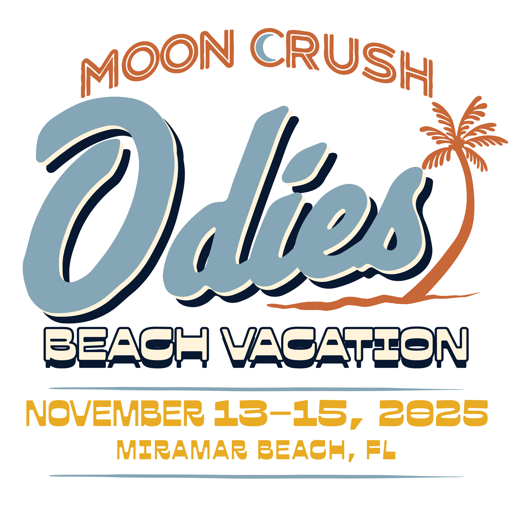 Moon Crush Odies Beach Vacation - Miramar Beach, FL